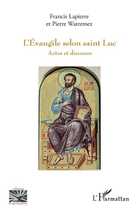 Emprunter L'Evangile selon saint Luc. Actes et discours livre