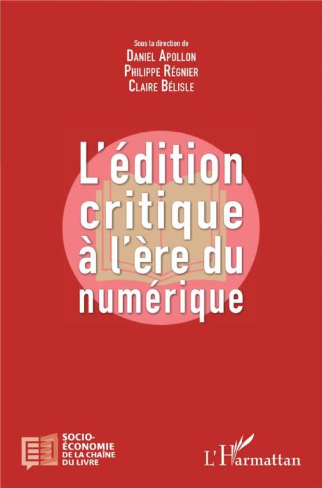 Emprunter L'édition critique a l'ère numérique livre