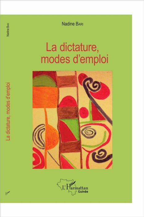 Emprunter La dictature, modes d'emploi livre