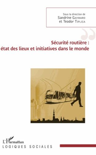 Emprunter Sécurité routière : état des lieux et initiatives dans le monde livre