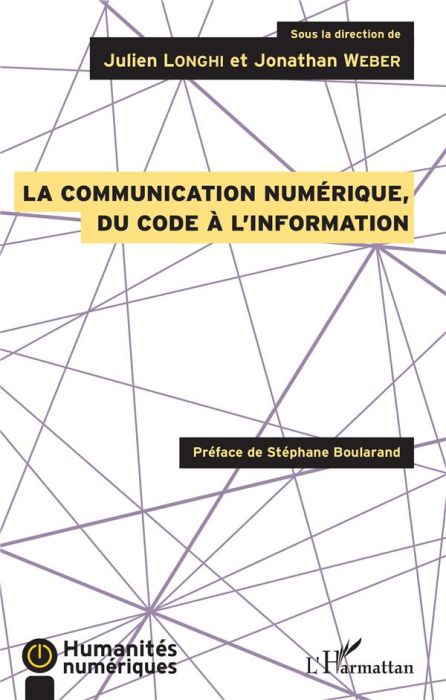 Emprunter La communication numérique, du code à l'information livre