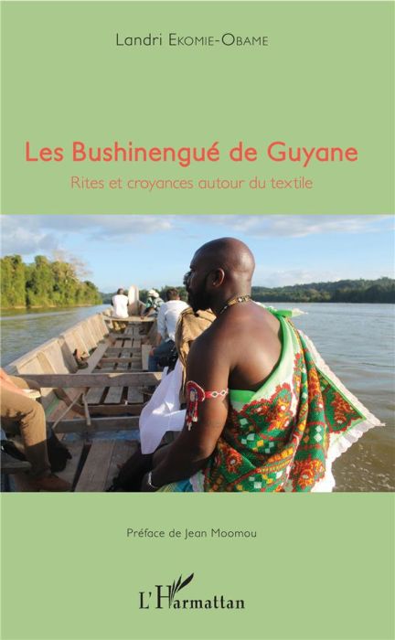 Emprunter Les Bushinengué de Guyane. Rites et croyances autour du textile livre