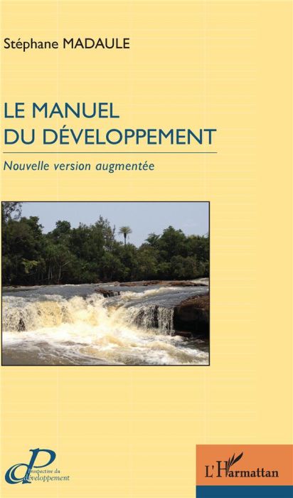 Emprunter Le manuel du développement. Edition revue et augmentée livre