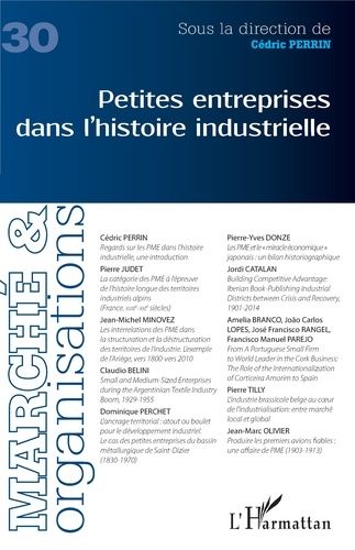 Emprunter Marché et Organisations N° 30 : Petites entreprises dans l'histoire industrielle livre