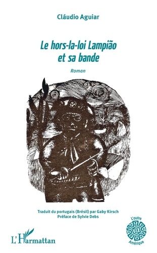 Emprunter Le hors-la-loi Lampião et sa bande livre