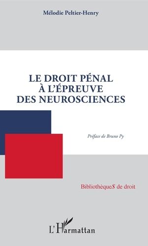 Emprunter Le droit pénal à l'épreuve des neurosciences livre