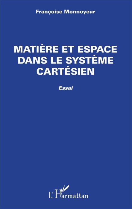 Emprunter Matière et espace dans le système cartésien livre