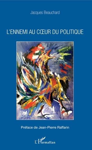 Emprunter L'ennemi au coeur du politique livre