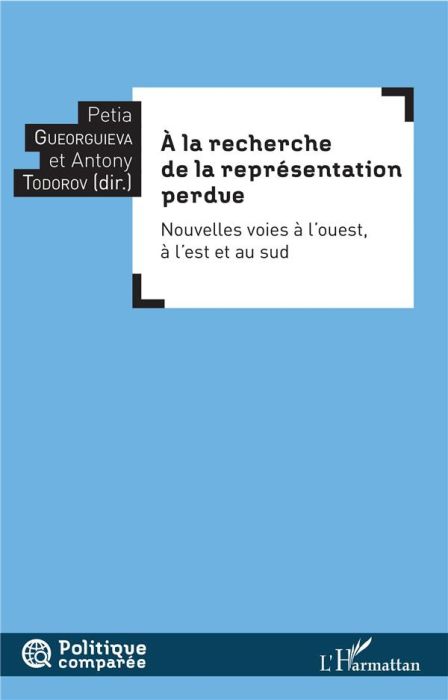 Emprunter A la recherche de la représentation perdue. Nouvelles voies à l'ouest, à l'est et au sud livre