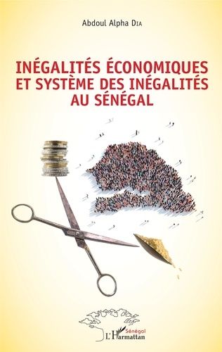 Emprunter Inégalités économiques et systèmes des inégalités au Sénégal livre