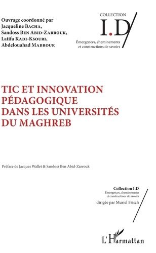 Emprunter TIC et innovation pédagogique dans les universités du Maghreb livre