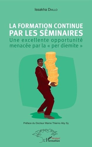 Emprunter La formation continue par les séminaires. Une excellente opportunité menacée par la 