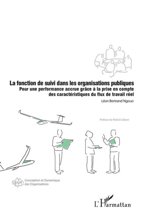 Emprunter La fonction de suivi dans les organisations publiques. Pour une performance accrue grâce à la prise livre