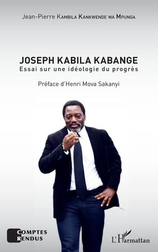 Emprunter Joseph Kabila Kabange. Essai sur une idéologie du progrès livre