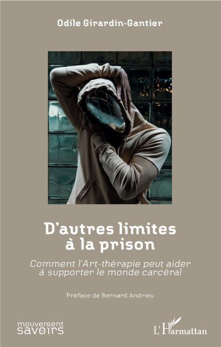 Emprunter D'autres limites à la prison. Comment l'art-thérapie peut aider à supporter le monde carcéral livre