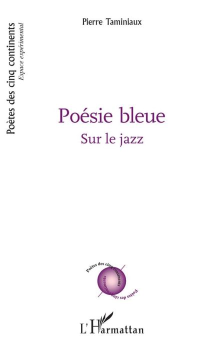 Emprunter Poésie bleue. Sur le jazz livre