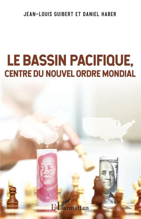 Emprunter Le Bassin Pacifique, centre du nouvel ordre mondial livre