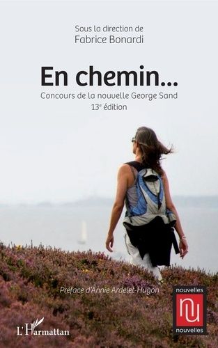 Emprunter En chemin... Concours de la nouvelle George Sand, 13e édition livre