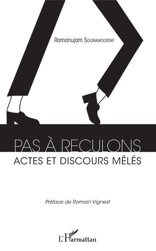 Emprunter Pas à reculons. Actes et discours mêlés livre