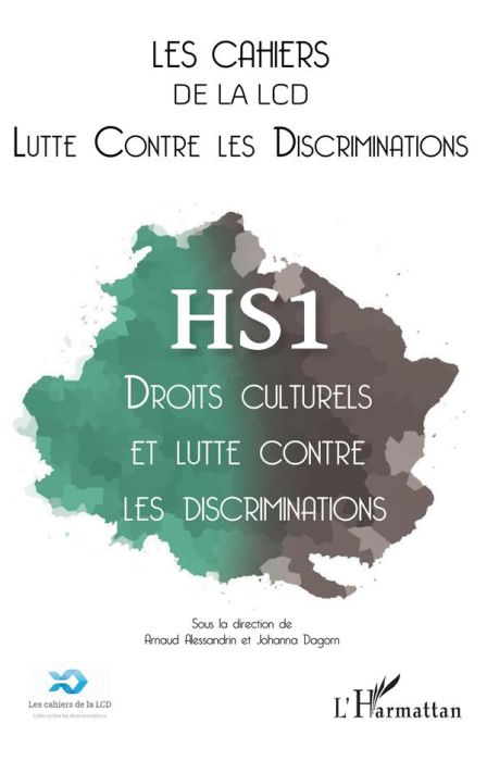 Emprunter Les cahiers de la LCD HS 1 : Droits culturels et lutte contre les discriminations livre