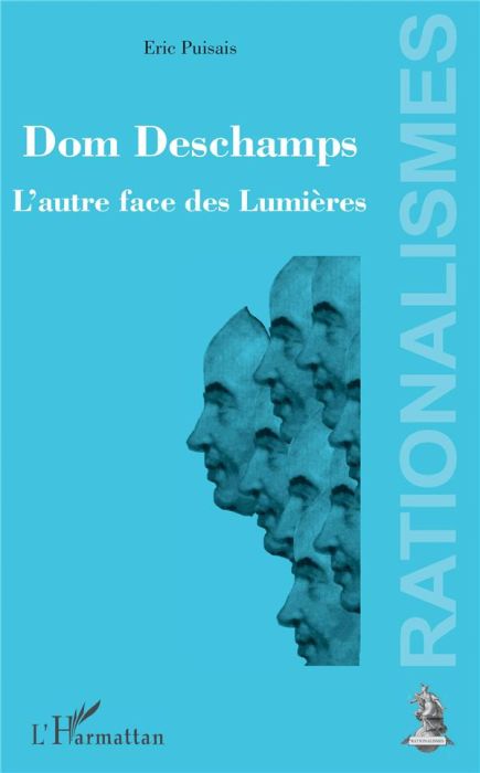 Emprunter Dom Deschamps. L'autre face des Lumières livre