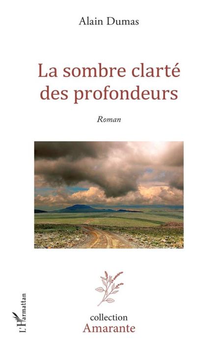 Emprunter La sombre clarté des profondeurs livre