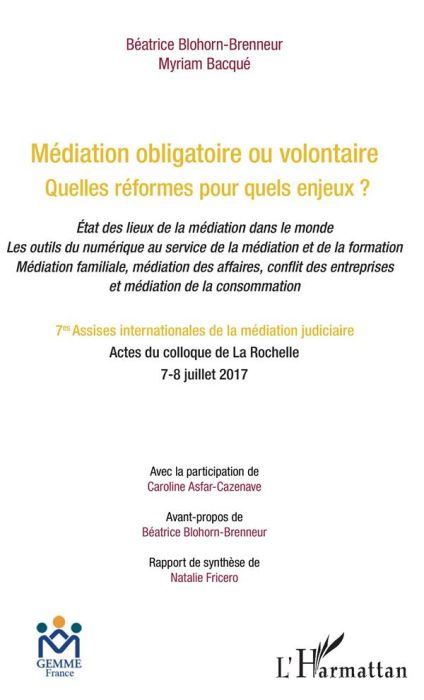 Emprunter Médiation obligatoire ou volontaire. Quelles réformes pour quels enjeux ? livre