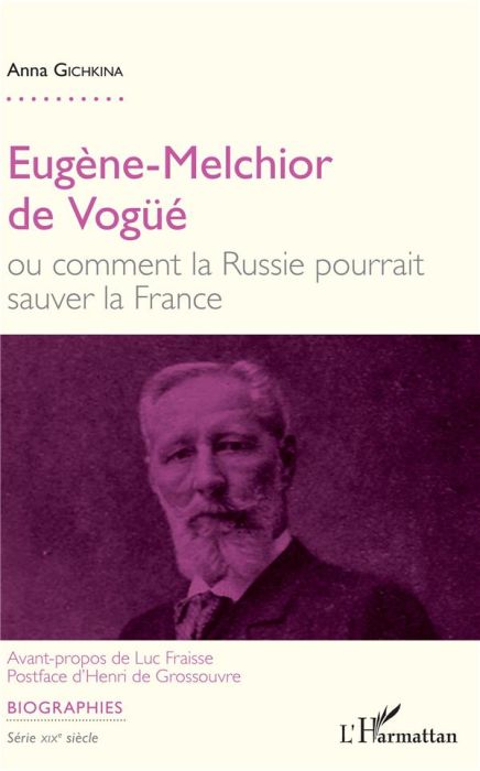 Emprunter Eugène-Melchior de Vogüé ou comment la Russie pourrait sauver la France livre