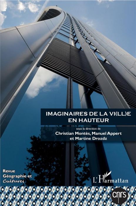 Emprunter Géographie et Cultures N° 102 : Imaginaires de la v(ill)e en hauteur livre