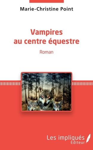 Emprunter Vampires au centre équestre livre