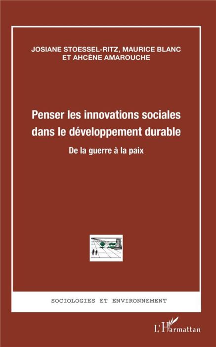 Emprunter Penser les innovations sociales dans le développement durable. De la guerre à la paix livre