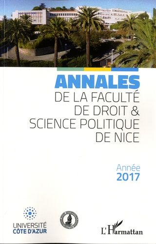 Emprunter Annales de la faculté de droit et science politique de Nice. Edition 2017 livre