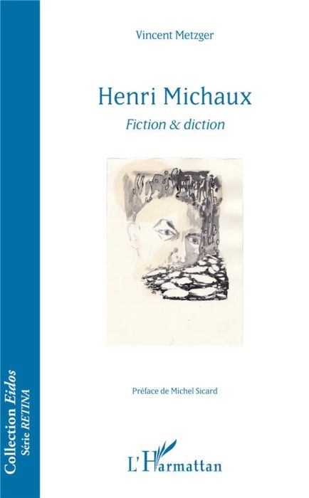 Emprunter Henri Michaux. Fiction & diction livre