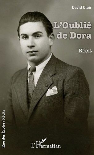 Emprunter L'oublié de Dora. Récit livre