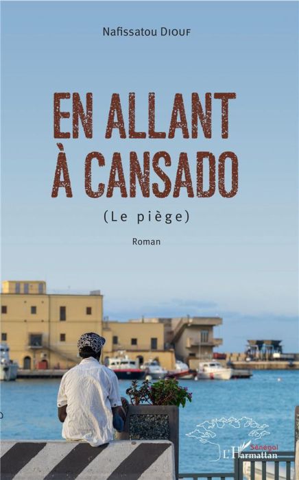 Emprunter En allant à Cansado. (Le piège) livre