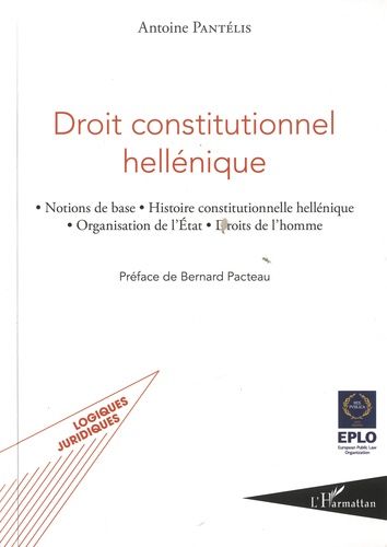 Emprunter Droit constitutionnel hellénique. Notions de base, histoire constitutionnelle hellénique, organisati livre