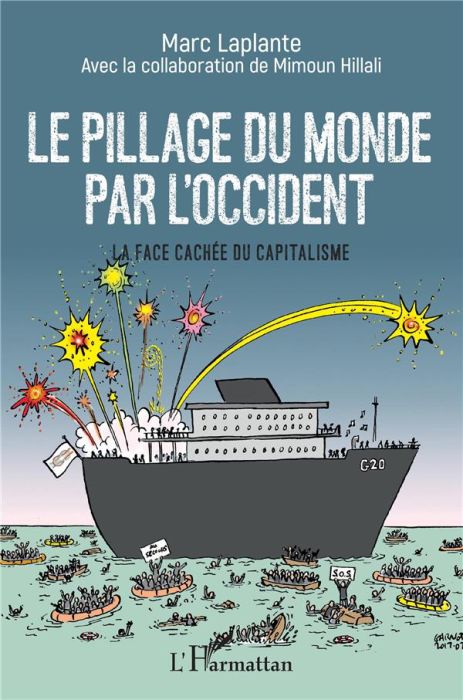 Emprunter Le pillage du monde par l'Occident. La face cachée du capitalisme livre