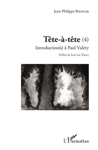 Emprunter Tête-à-tête. Tome 4, Introduction(s) à Paul Valéry livre