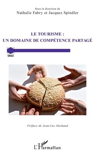 Emprunter Le tourisme : un domaine de compétence partagé livre