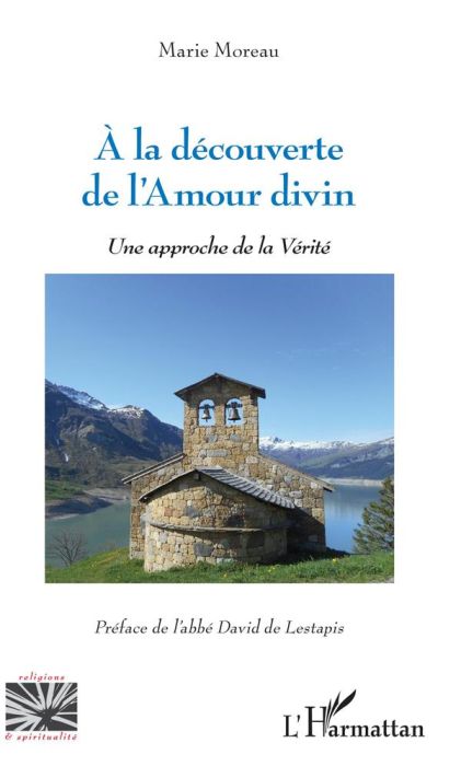 Emprunter A la découverte de l'Amour divin. Une approche de la Vérité livre