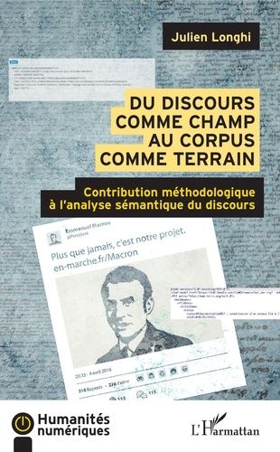 Emprunter Du discours comme champ au corpus comme terrain. Contribution méthodologique à l'analyse sémantique livre