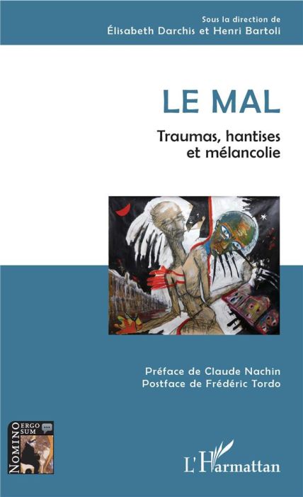 Emprunter Le mal. Traumas, hantises et mélancolie livre