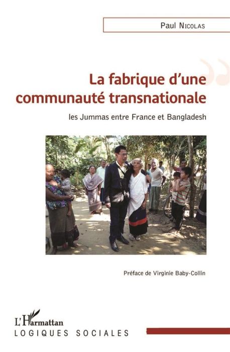 Emprunter La fabrique d'une communauté transnationale. Les Jummas entre France et Bangladesh livre