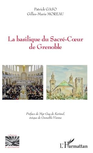 Emprunter La basilique du Sacré-Coeur de Grenoble livre