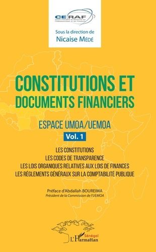 Emprunter Constitutions et documents financiers. Espace UMOA/UEMOA, volume 1, Les constitutions - Les codes de livre