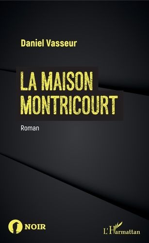 Emprunter La maison Montricourt livre