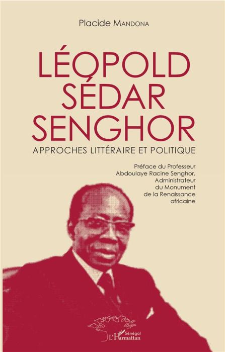 Emprunter Léopold Sédar Senghor. Approches littéraire et politique livre