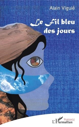 Emprunter Le fil bleu des jours livre