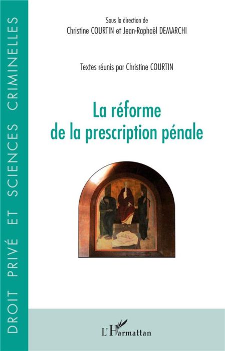 Emprunter La réforme de la prescription pénale livre