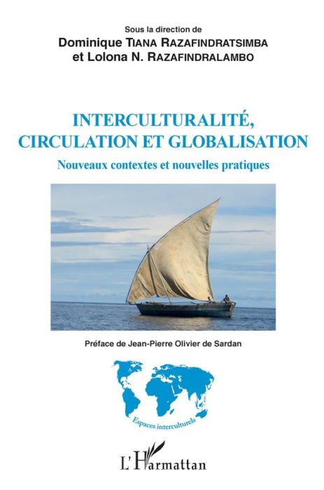 Emprunter Interculturalité, circulation et globalisation. Nouveaux contextes et nouvelles pratiques livre